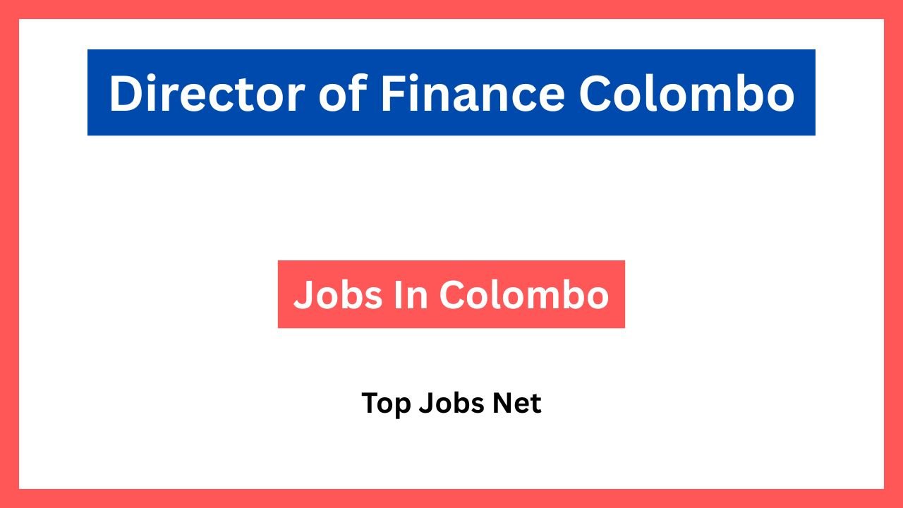 Director of Finance Colombo