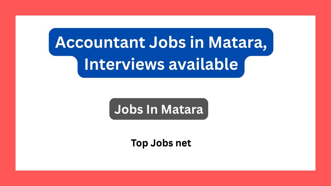 Accountant Jobs in Matara, Interviews available